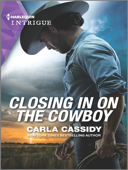 Title details for Closing in on the Cowboy by Carla Cassidy - Available